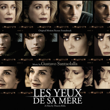 Gustavo Santaolalla - His Mother's Eyes (Les Yeux De Sa Mère) (Original Motion Picture Soundtrack)