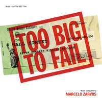 Marcelo Zarvos - Too Big To Fail (Music From The HBO Film)