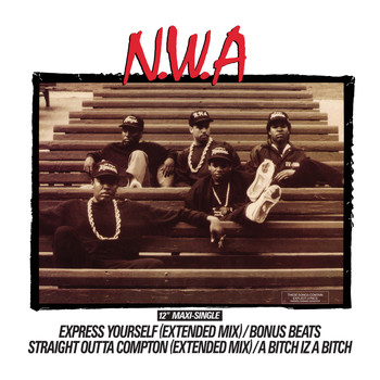 N.W.A. - Express Yourself (Explicit)