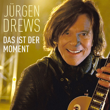 Jürgen Drews - Das ist der Moment