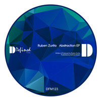Ruben Zurita - Abstraction EP