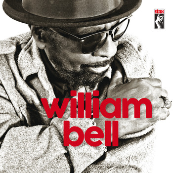 William Bell - This Is Where I Live