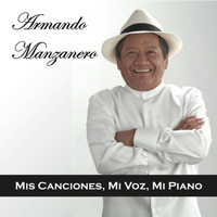 Armando Manzanero - Mis Canciones, Mi Voz, Mi Piano