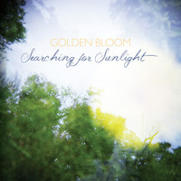 Golden Bloom - Searching for Sunlight
