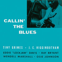 Tiny Grimes - Callin' the Blues (Remastered)