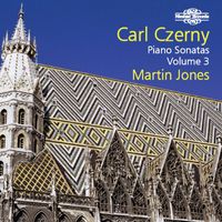 Martin Jones - Czerny: Piano Sonatas, Vol. 3