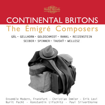 Various Artists - Continental Britons: The Èmigré Composers