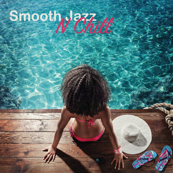 Various Artists - Smooth Jazz n Chill