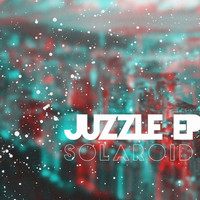 Solaroid - Juzzle EP