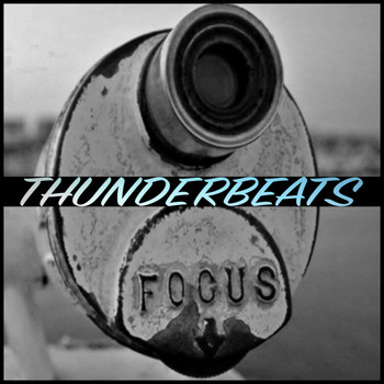 Thunderbeats - Focus