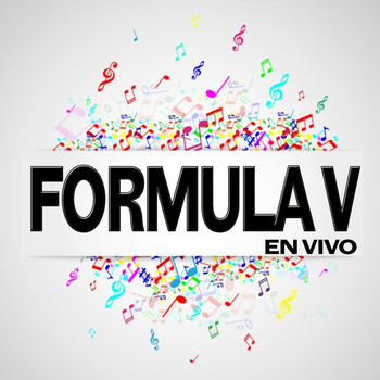Formula V - En Vivo