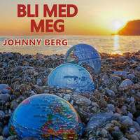 Johnny Berg - Bli Med Meg