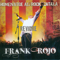 Frank Rojo - Reviure - Homenatge al Rock Català