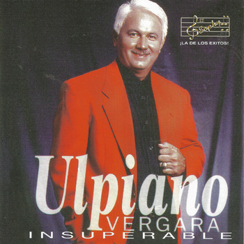 Ulpiano Vergara - Insuperable