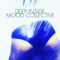 Mood Collective - Deep Inside