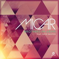 Micar - Brothers In Arms (feat. Nico Santos)