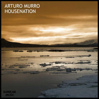 Arturo Murro - Housenation