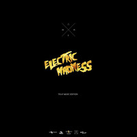 Trendsetter - Electric Madness (Trap and Twerk edition)