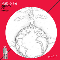 Pablo Fe - County Of Kings