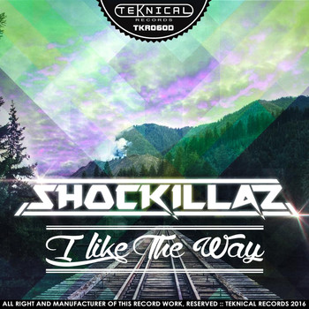 Shockillaz - I Like The Way EP