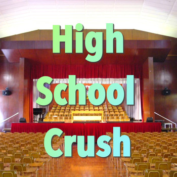 Various Artists - High School Crush