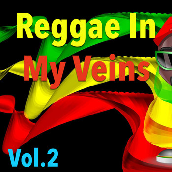 Various Artists - Reggae In My Veins, Vol. 2