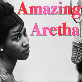Aretha Franklin - Amazing Aretha