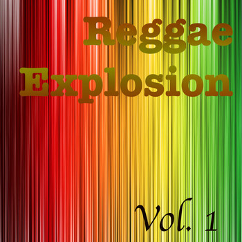 Various Artists - Reggae Explosion, Vol. 1