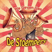De Stoempers - We Geven Gas
