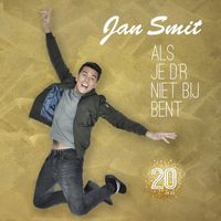 Jan Smit - Als Je D'r Niet Bij Bent