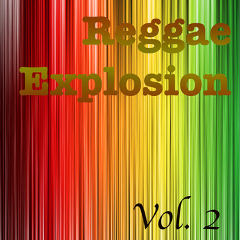 Various Artists - Reggae Explosion, Vol. 2