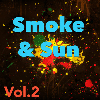 Various Artists - Smoke & Sun, Vol. 2