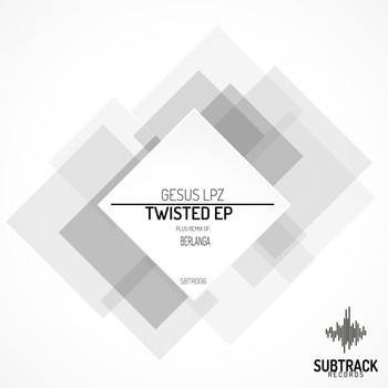 Gesus lpz - Twisted EP