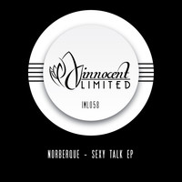Norberque - Sexy Talk EP