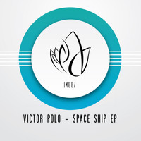 Victor Polo - Space Ship EP