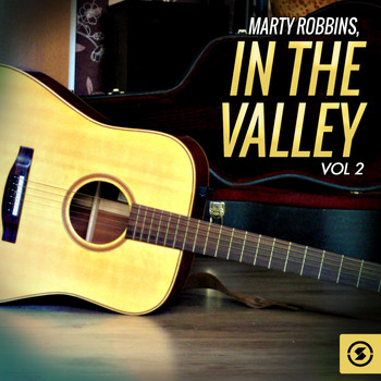 Marty Robbins - In the Valley, Vol. 2