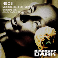 Neos - Murderer of Minds