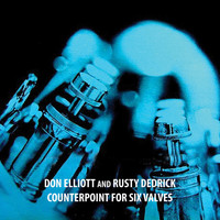 Don Elliott - Counterpoint for Six Valves (Remastered)