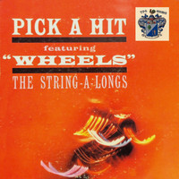The String-A-Longs - Wheels