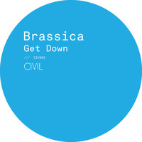 Brassica - Get Down