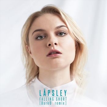 Låpsley - Falling Short (Dark0 Remix)