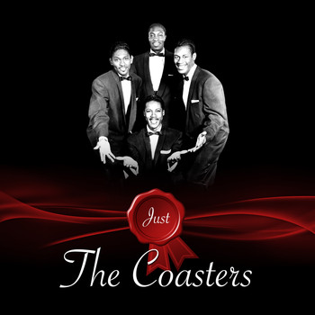 The Coasters - Just - The Coasters