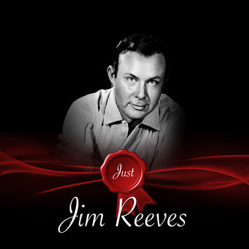 Jim Reeves - Just - Jim Reeves