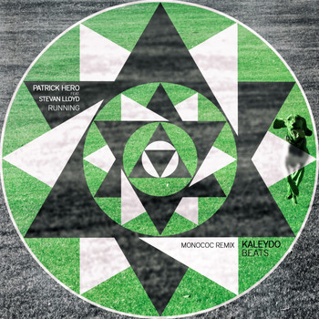 Patrick Hero feat. Stevan Lloyd - Running (Monococ Remix)