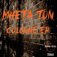 MheTa Ton - Cologne EP