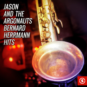 Bernard Herrmann - Jason and the Argonauts (Soundtrack Hits)