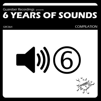 Various Artists - Guareber Recordings 6 Years Of Sounds Compilation