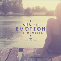 Sub 20 - Emotion The Remixes