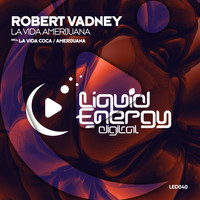 Robert Vadney - La Vida Amerijuana
