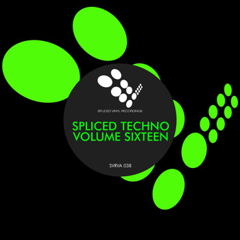 Various Artists - Spliced Techno, Vol. 16
